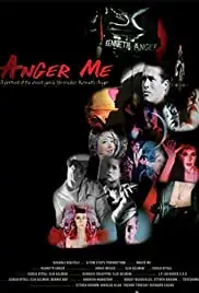 Anger Me (2006)