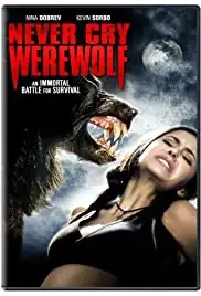 Never Cry Werewolf (2008)