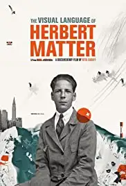 The Visual Language of Herbert Matter (2011)
