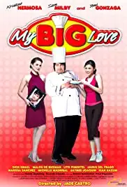 My Big Love (2008)