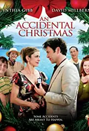 An Accidental Christmas (2007)