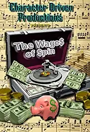 The Wages of Spin (2008)