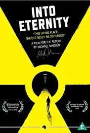 Into Eternity: A Film for the Future (2010)
