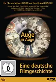Auge in Auge - Eine deutsche Filmgeschichte (2008)