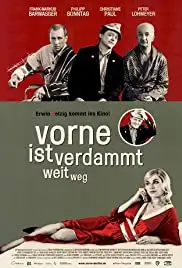 Vorne ist verdammt weit weg (2007)