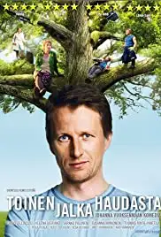 Toinen jalka haudasta (2009)