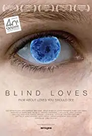 Blind Loves (2008)