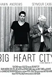 Big Heart City (2008)