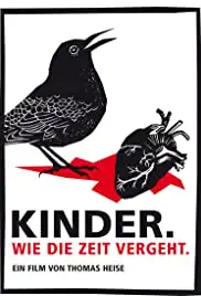 Kinder. Wie die Zeit vergeht. (2008)