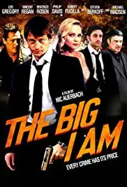 The Big I Am (2010)