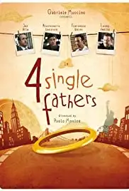 Four Single Fathers (2009)