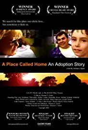 A Place Called Home: An Adoption Story (2004)