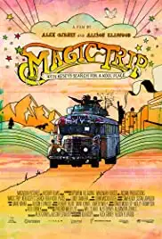 Magic Trip: Ken Kesey's Search for a Kool Place (2011)