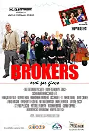 Brokers - Eroi per gioco (2008)