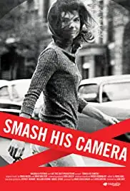 Smash His Camera (2010)