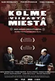 Kolme viisasta miestä (2008)