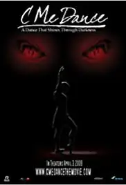 C Me Dance (2009)