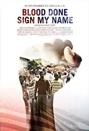 Blood Done Sign My Name (2010)