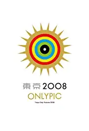 Tokyo Onlypic 2008 (2008)
