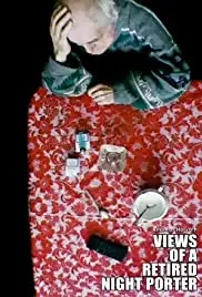 Views of a Retired Night Porter (2006)