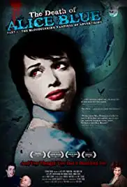 The Death of Alice Blue (2009)