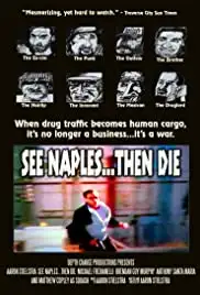 See Naples... Then Die (2008)