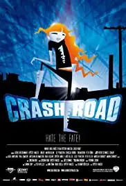 Crash Road (2007)