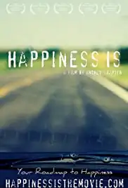 Happiness Is (2009)