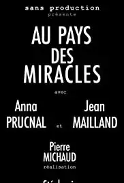 Au pays des miracles (2008)