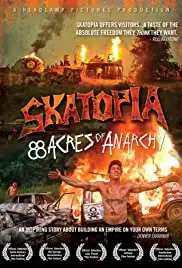 Skatopia: 88 Acres of Anarchy (2010)