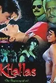 Khallas: The Beginning of End (2007)