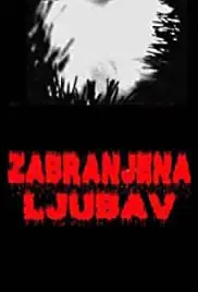 Zabranjena ljubav (2009)