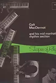 Shapes of Rhythm: The Music of Galt MacDermot (2015)