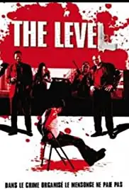 The Level (2008)