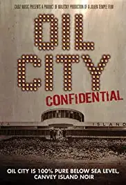 Oil City Confidential (2009)
