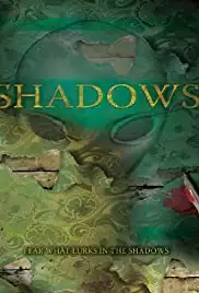 Shadows (2008)