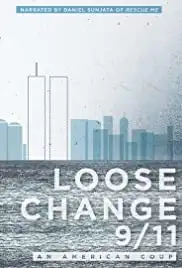 Loose Change 9/11: An American Coup (2009) Loose Change 9/11: An American Coup (2009)