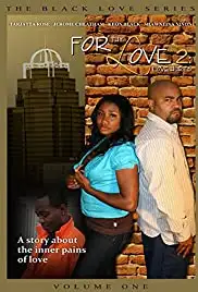 For Thy Love 2 (2009)