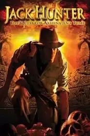 Jack Hunter and the Quest for Akhenaten's Tomb (2008)