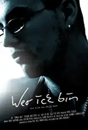Wer ick bin (2008)