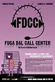 Fuga dal call center (2008)