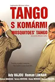 Tango s komármi (2009)