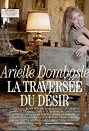 La traversée du désir (2009)