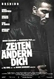Zeiten ändern Dich (2010)