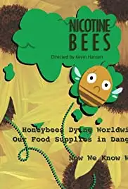Nicotine Bees (2010)