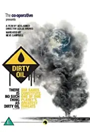 Dirty Oil (2009)
