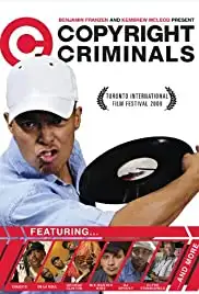Copyright Criminals (2009)