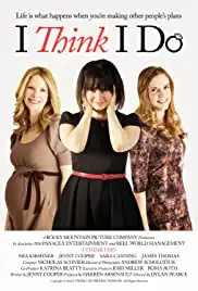 I Think I Do (2013)