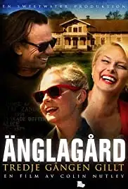 Änglagård - Tredje gången gillt (2010)
