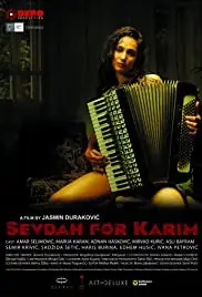 Sevdah za Karima (2010)